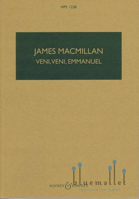 MacMillan , James - Veni, Veni, Emmanuel (オーケストラ伴奏版 / スコアのみ)