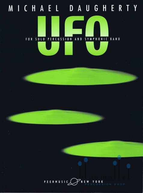 Daugherty , Michael - UFO (吹奏楽伴奏版 / スコアのみ)