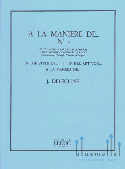 Delecluse , Jacques - A la Maniere de ... No.2 (スコア・パート譜セット)