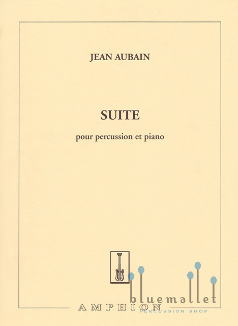 Aubain , Jean  - Suite pour Percussion et Piano (スコア・パート譜セット)