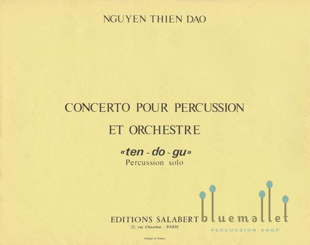 Dao , Nguyen thien - Concerto Pour Percussion et Orchestre “ten do gu”