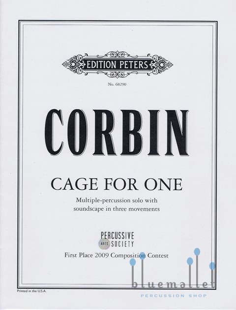 Corbin , Dwayne - Cage for One Multiple-Percussion Solo with Soundscape in Three Movements