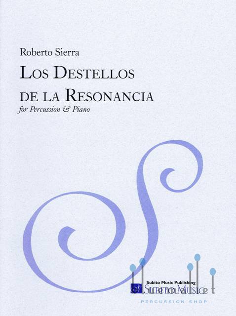 Sierra , Roberto - Los Destellos de la Resonancia (スコア・パート譜セット)