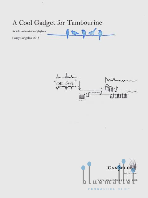 Cangelosi , Casey - A Cool Gadget for Tambourine for Solo Tambourine and Playback