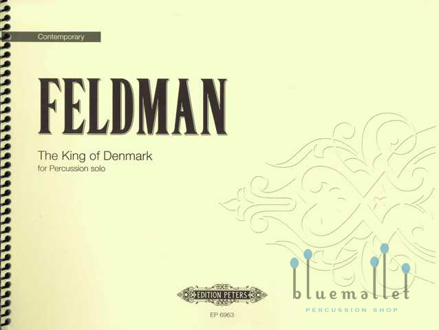 Feldman , Morton - The King of Denmark