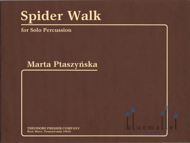 Ptaszynska , Marta - Spider Walk