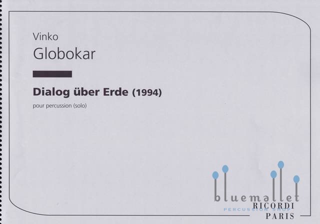 Globokar , Vinko - Dialog uber Erde for Percussion