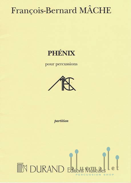 Mache , Francois Bernard - Phenix
