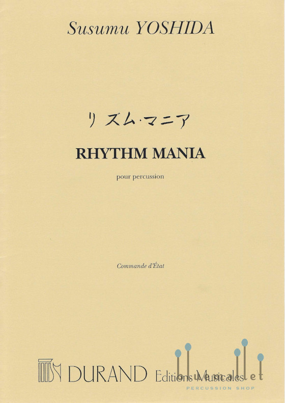 Yoshida , Susumu - Rhythm Mania pour Percussion