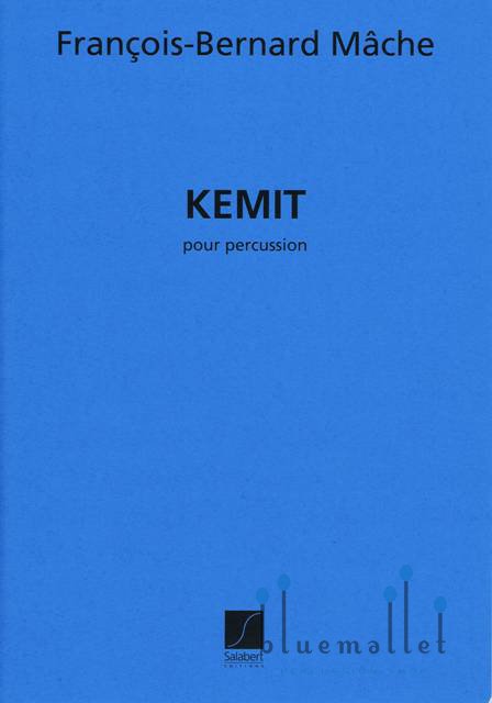 Mache , Francois Bernard - Kemit