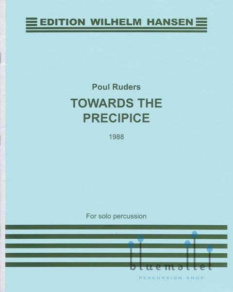 Ruders , Poul - Towards the Precipice for Solo Percussion