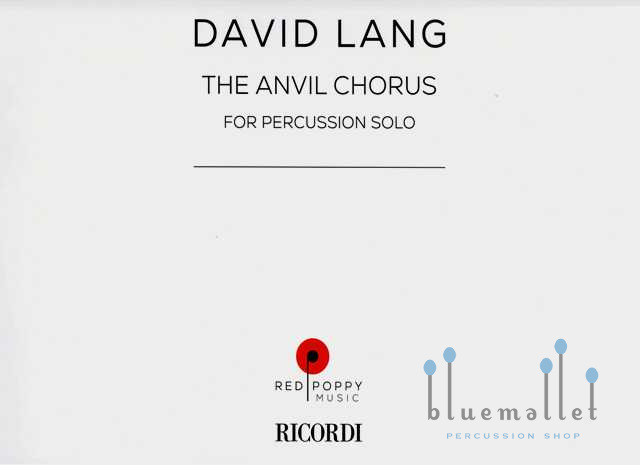 Lang , David - The Anvil Chorus for Percussion Solo
