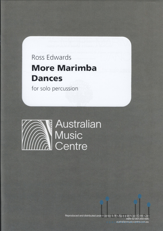Edwards , Ross - More Marimba Dances for Solo Percussion