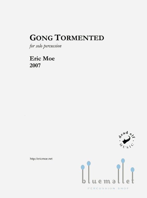 Moe , Eric - Gong Tormented for Solo Percussion