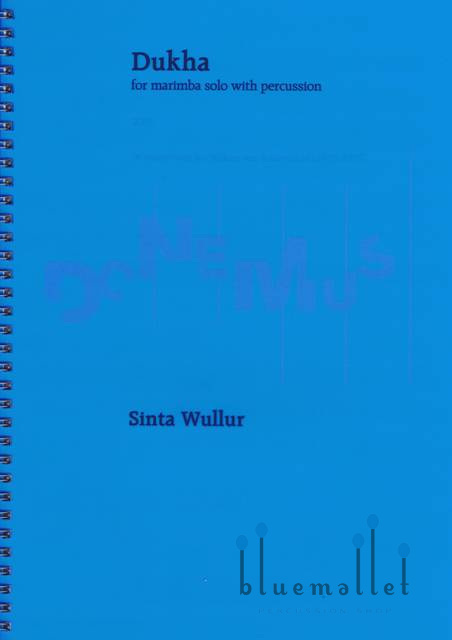 Wullur , Sinta - Dukha for Marimba Solo with Percussion