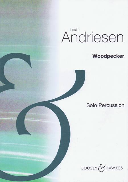 Andriessen , Louis - Woodpecker