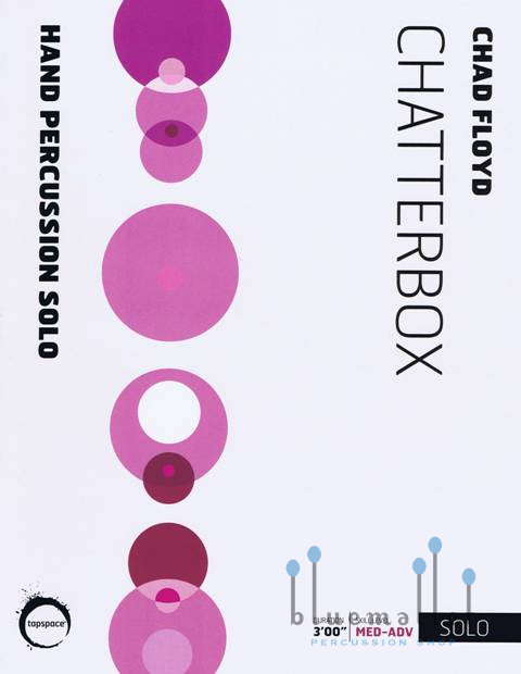 Floyd , Chad - Chatterbox for Solo Hand Percussion