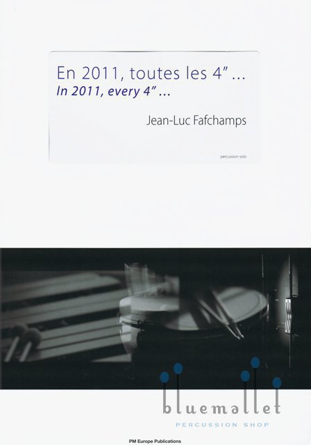 Fafchamps , Jean-Luc - En 2011, toutes les 4"...
