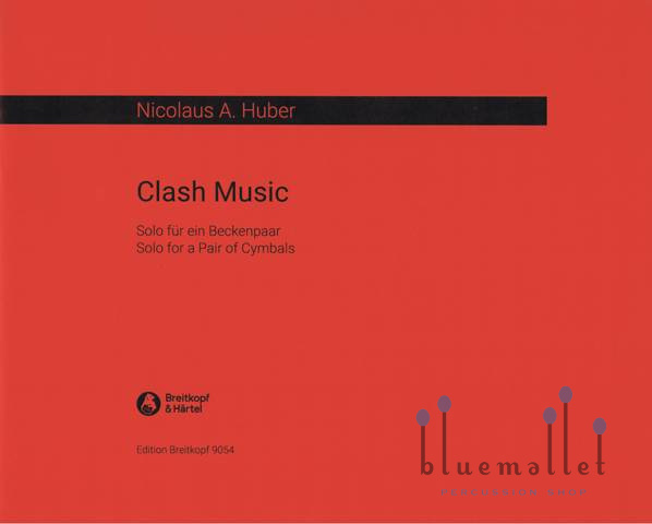 Huber , Nicolas A - Clash Music Solo for a Pair of Cymbals