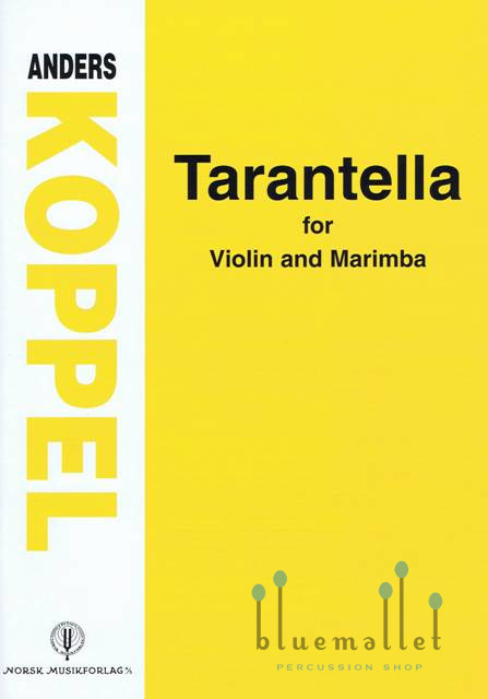 Koppel , Anders - Tarantella for Violin and Marimba (スコア・パート譜セット)