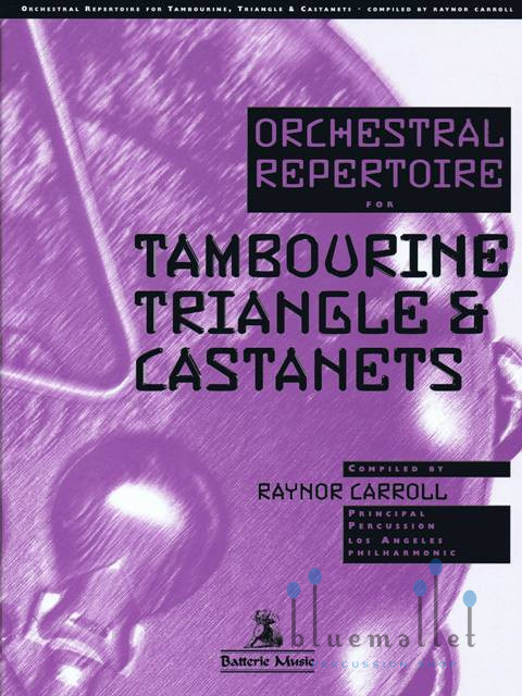 Carroll , Raynor - Orchestral Repertoire for Tambourine, Triangle & Castanets