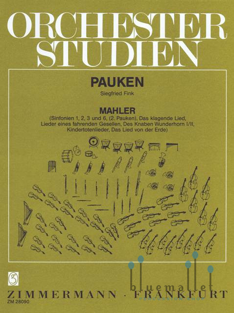 Mahler , Gustav - Orchester Studien / Pauken Vol. 2 (ed. Siegfried Fink)