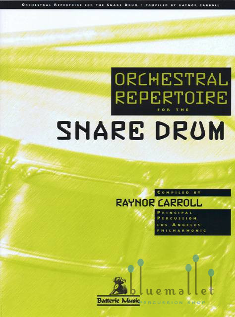 Carroll , Raynor - Orchestral Repertoire for the Snare Drum