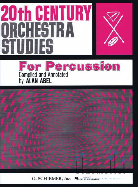 Abel , Alan - 20th Century Orchestra Studies for Percussion