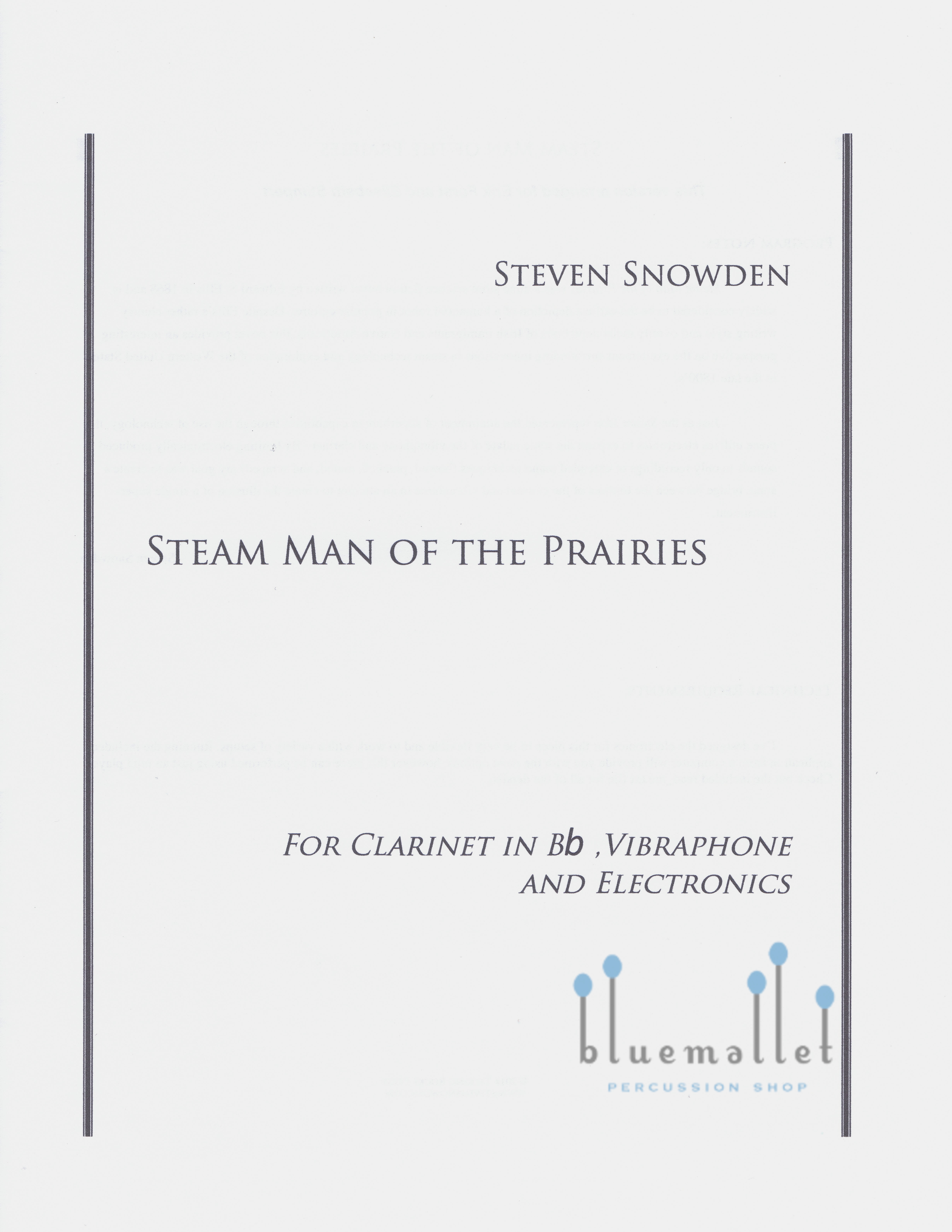 Snowden , Steven - Steam Man of the Prairies for Clarinet in B, Vibraphone and Electronics (スコア・パート譜セット)