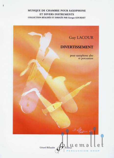 Lacour , Guy - Divertissement for Alto Saxophone and Percussion (スコアのみ)