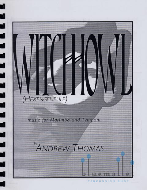 Thomas , Andrew - Hexengeheule (Witchhowl) (パート譜のみ)