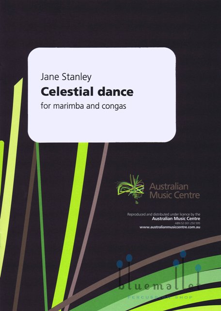 Stanley , Jane - Celestial Dance for Marimba and Congas (スコアのみ)