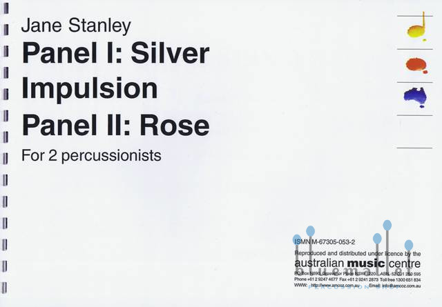 Stanley , Jane - Panel I : Silver , Impulsion , Panel II : Rose for 2 Percussionists (スコア2冊セット) (特価品)