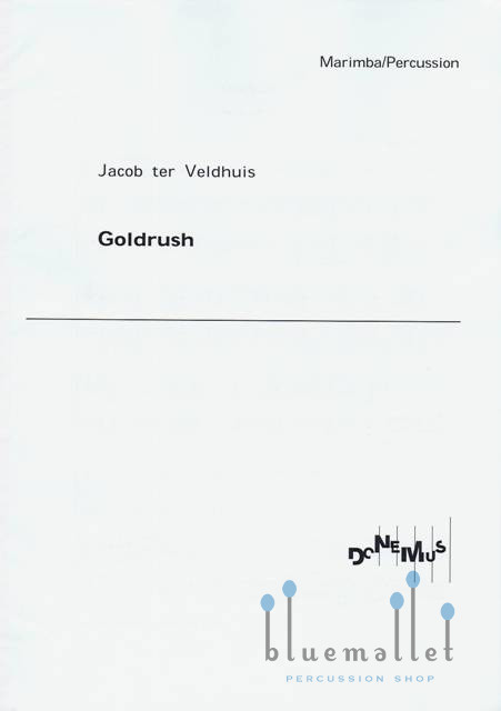 Veldhuis , Jacob Ter - Goldrush for Percussion (パート譜のみ)