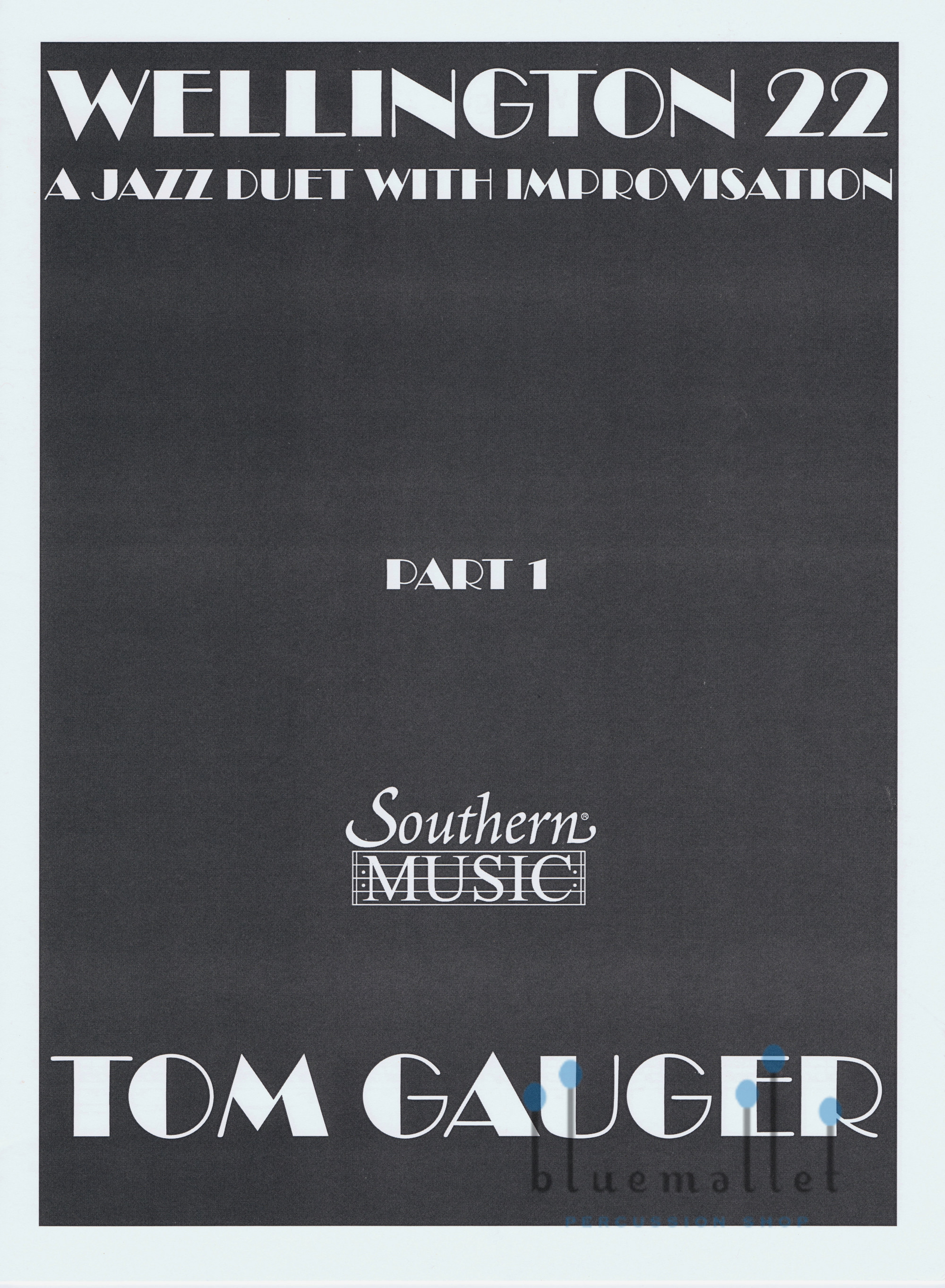 Gauger , Tom - Wellington 22 a Jazz Duet with improvisation (パート譜のみ)