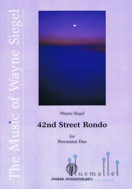 Siegel , Wayne - 42nd Street Rondo for Percussion Duo (スコアのみ)