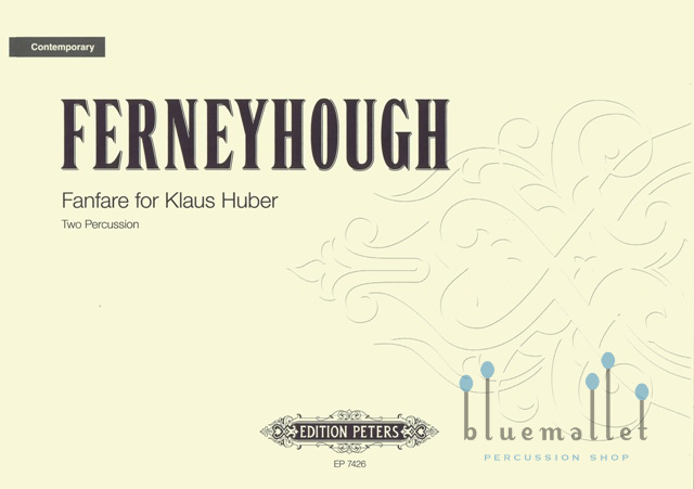 Ferneyhough , Brian - Fanfare for Klaus Huber (スコアのみ)