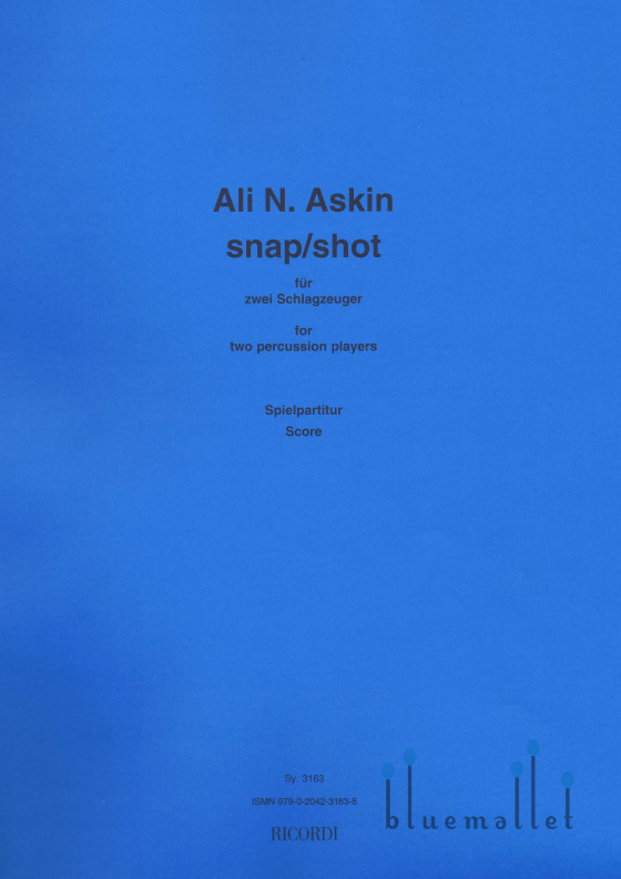Askin , Ali N. - Snap/Shot for Two Percussion Players (スコアのみ)