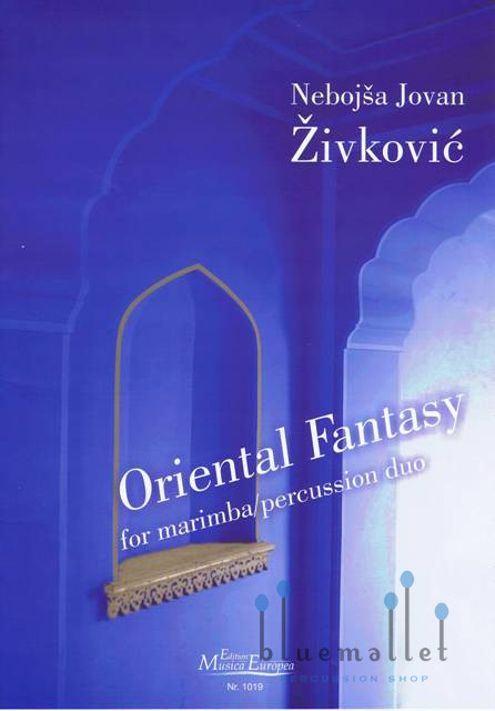 Zivkovic , Nebojsa Jovan - Oriental Fantasy for Marimba / Percussion Duo (スコアのみ)