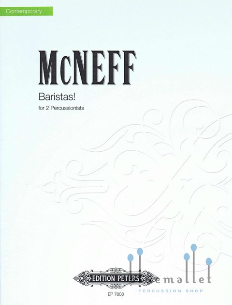 Mcneff , Stephen - Baristas ! (スコアのみ)