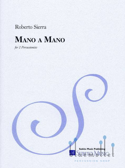 Sierra , Roberto - Mano a Mano for 2 Percussionists (スコア2冊セット) (特価品)