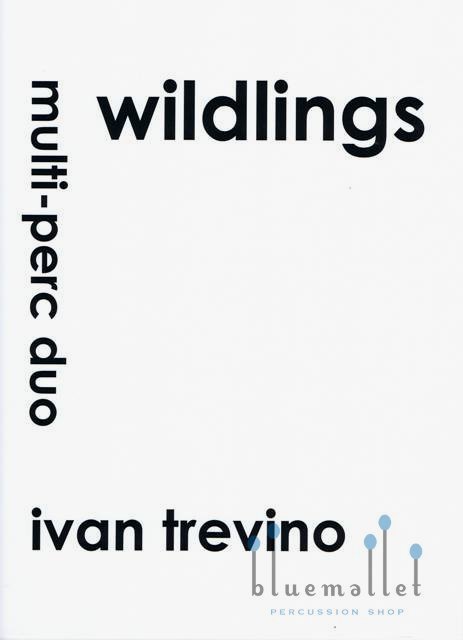 Trevino , Ivan - Wildlings (スコア・パート譜セット)