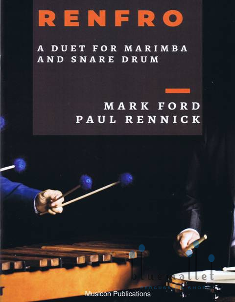 Ford , Mark / Rennick , Paul - Renfro a duet for Marimba and Snare drum (スコア・パート譜セット)
