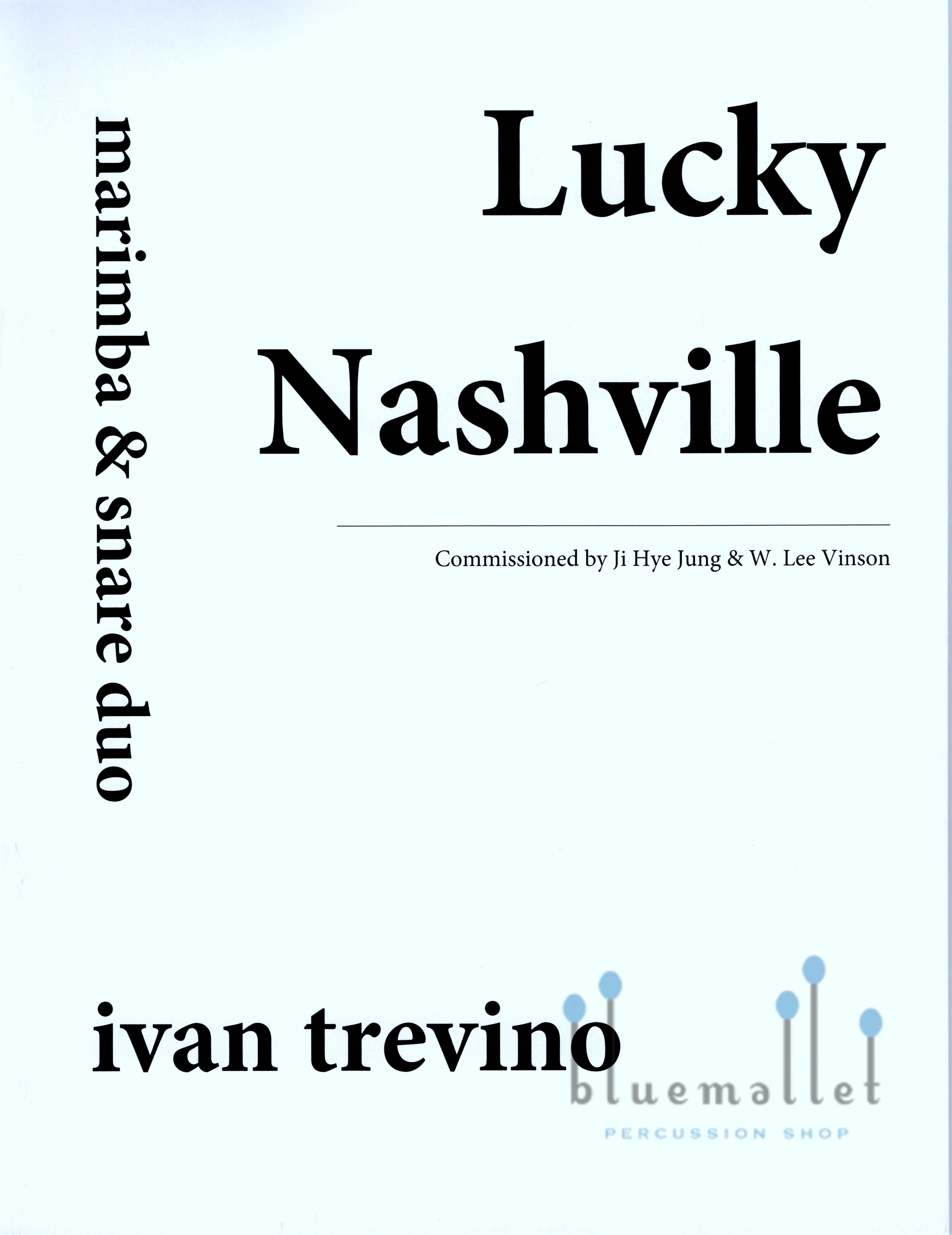 Trevino , Ivan - Lucky Nashville for Marimba and Snare Duo (スコア・パート譜セット)