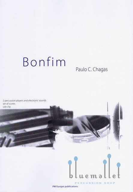 Chagas , Paulo C. - Bonfim for 2 Percussion Players and Electronic Sounds (スコア2冊セット) (特価品)