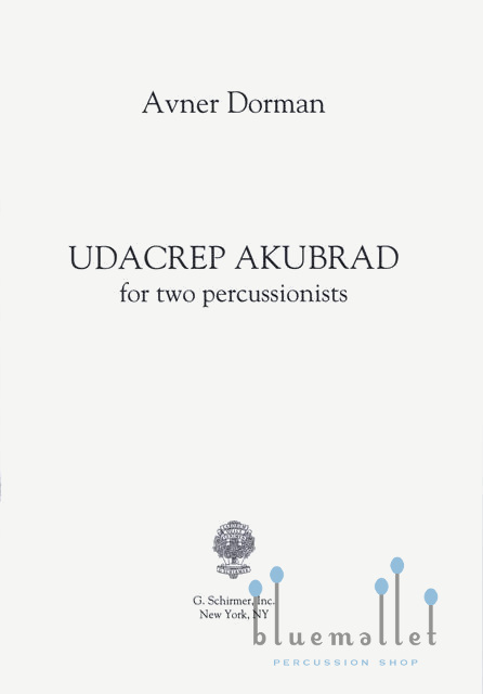 Dorman , Avner - Udacrep Akubrad for Two Percussionists (スコア2冊セット)
