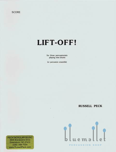 Peck , Russell - Lift-Off! for Three Percussionists Playing Nine Drum (スコア・パート譜セット)