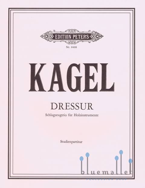 Kagel , Mauricio - Dressur (スコアのみ) (特価品)