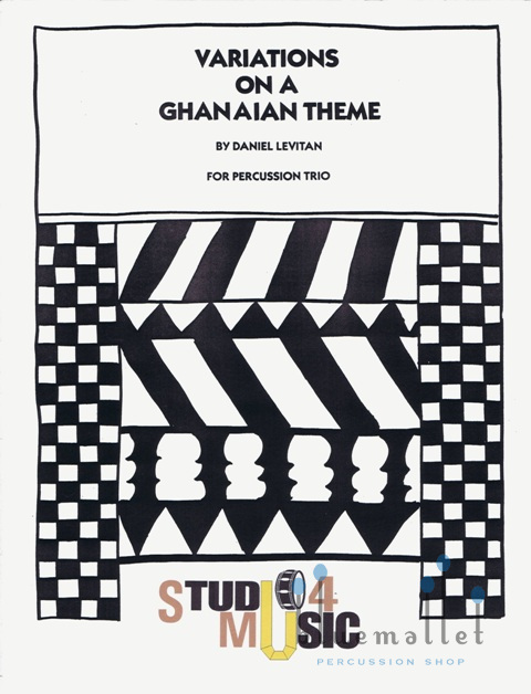 Levitan , Daniel - Variations on a Ghanaian Theme for Percussion Trio (スコア3冊セット)