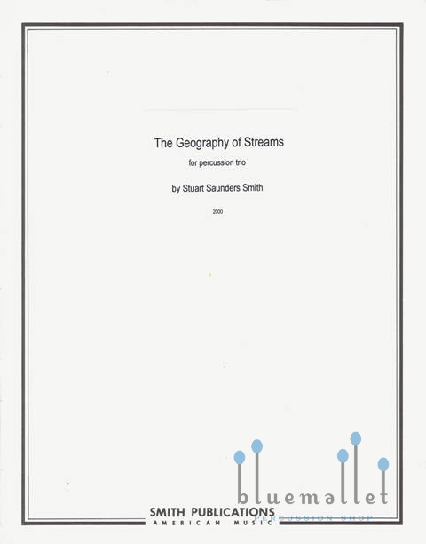 Smith , Stuart Saunders - The Geography of Streams (パート譜のみ) (特価品)
